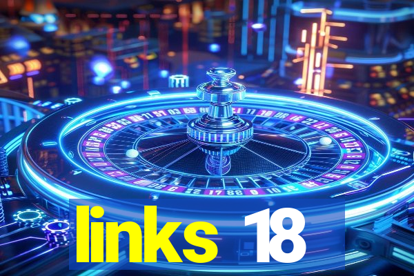 links 18